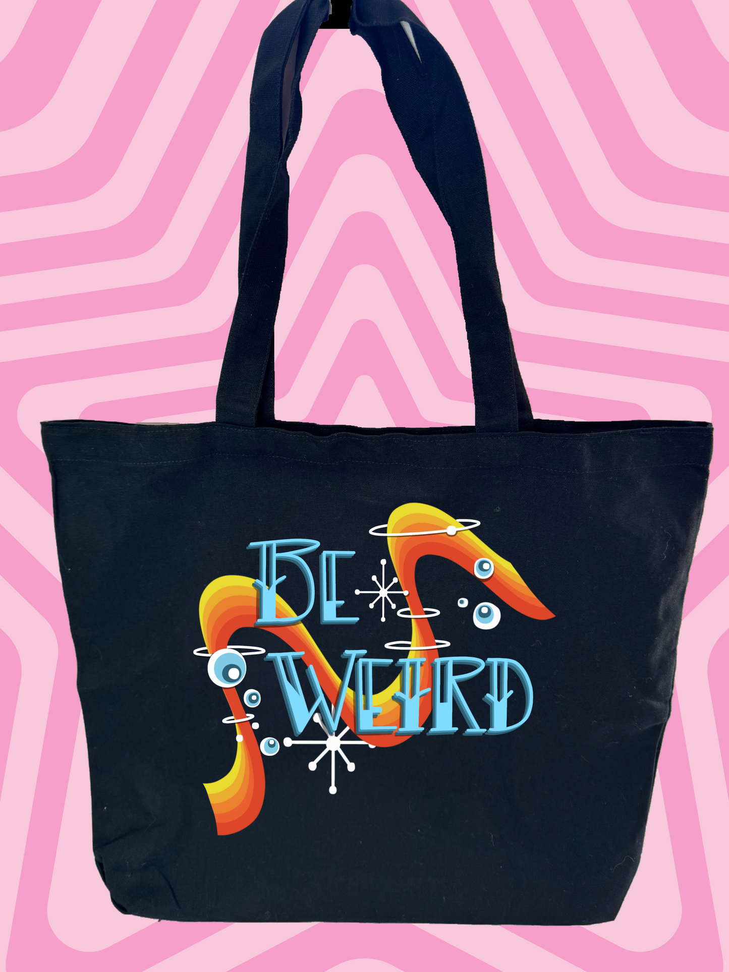 Be Weird Tote