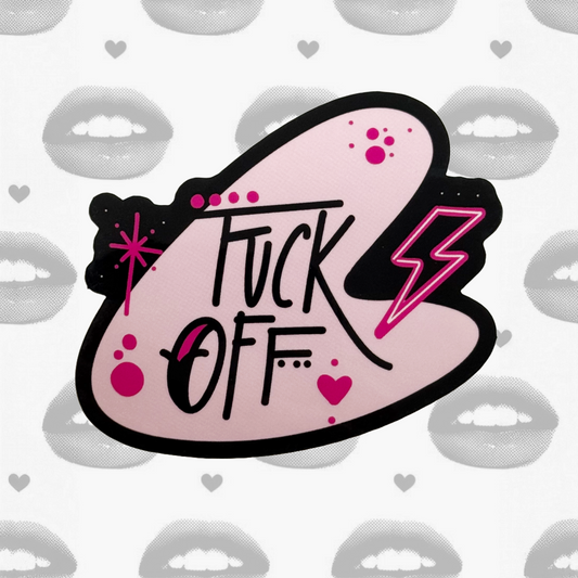 F*ck Off Sticker